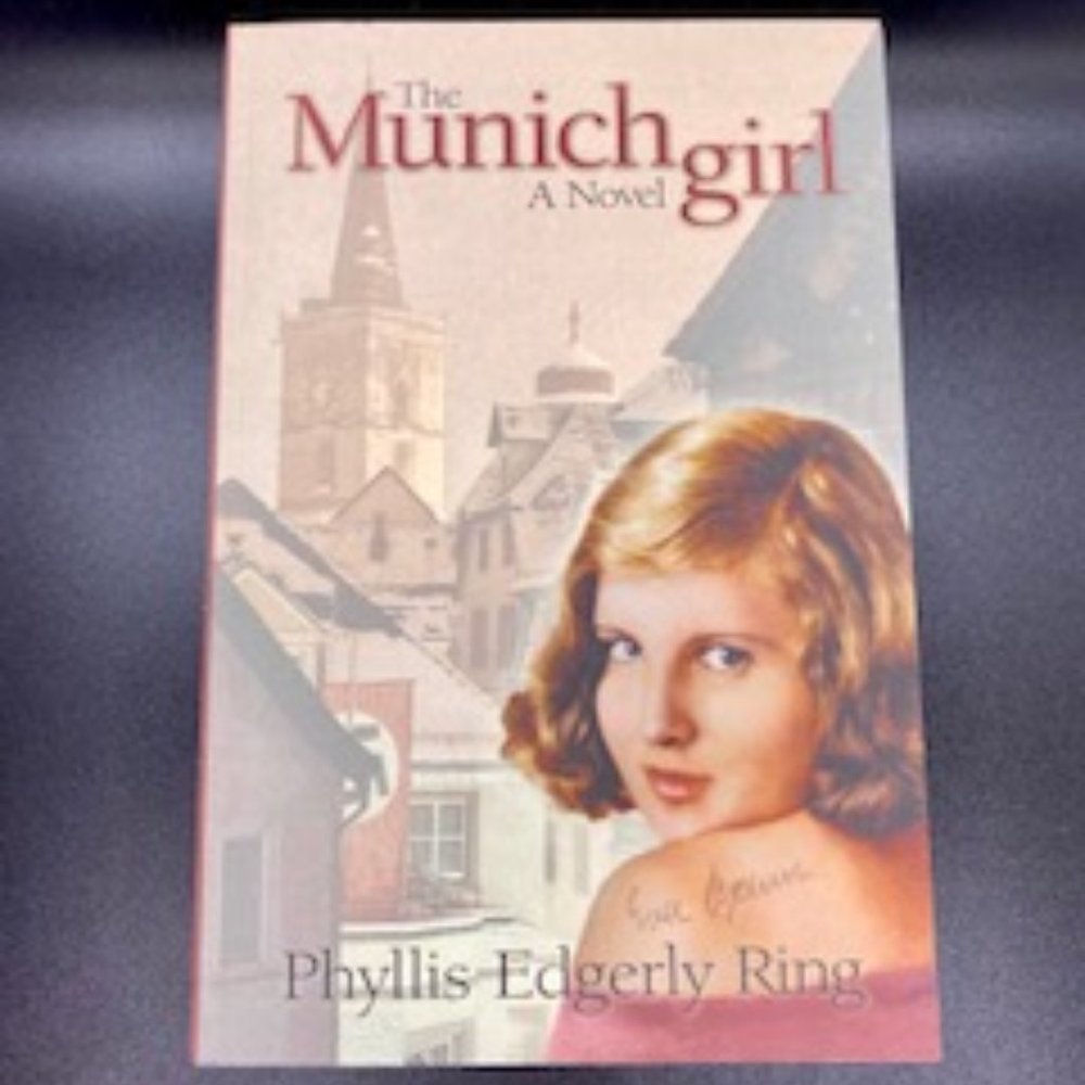Book: The Munich Girl by Phyllis Edgerly Ring